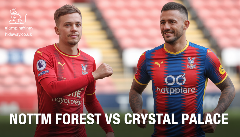 nottm forest vs crystal palace